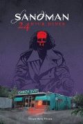 Песочный человек: Круглосуточная столовка / Sandman: 24 Hour Diner