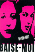 Трахни меня    / Baise-moi