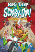 Скуби-Ду! Под куполом цирка    / Big Top Scooby-Doo!