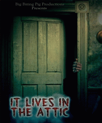 Он живёт на чердаке / It Lives in the Attic