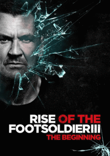 Восхождение пехотинца 3 / Rise of the Footsoldier 3