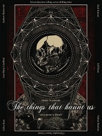 То, что нас преследует / The Things That Haunt Us